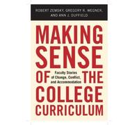 Ann J. Duffield Robert Zemsky Greg Making Sense of the Colleg (Copertina rigida)