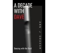 Ann J Graham A Decade with Dave (Tascabile)