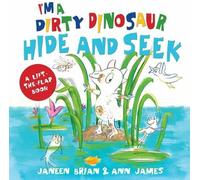 Ann James Janeen Brian I’m a Dirty Dinosaur Hide and Seek (Libro di cartone)
