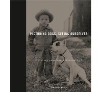 Ann-Janine Morey Picturing Dogs, Seeing Ourselves (Copertina rigida) Animalibus