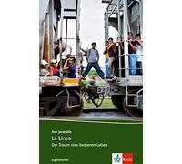 Ann Jaramillo La Línea: Der Traum vom besseren Leben. Mit Annotation (Tascabile)