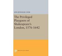Ann Jennalie Co The Privileged Playgoers of Shakespeare's Lon (Copertina rigida)