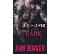 Ann Jensen Undercover in the Dark (Tascabile) Dark Sons MC