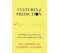Ann Johnson Johannes Lenhard Cultures of Prediction (Tascabile)