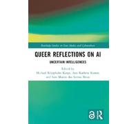 Michael Klipphahn-Karge Queer Reflections on AI (Tascabile)
