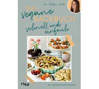 Ann-Kathrin Lem Das vegane Backbuch - schnell und einfach: 60 unkomp (Tascabile)