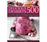 Ann Kay 500 Delicious Desserts (Tascabile)