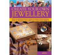 Ann Kay Create Your Own Jewellery (Copertina rigida)