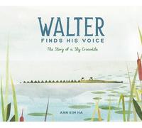 Ann Kim Ha Walter Finds His Voice (Copertina rigida)