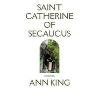 Ann King Saint Catherine of Secaucus (Tascabile)