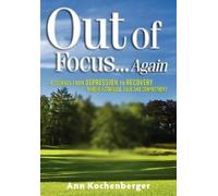 Ann Kochenberger Out of Focus...Again (Tascabile)