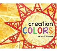 Ann Koffsky Creation Colors (Copertina rigida)