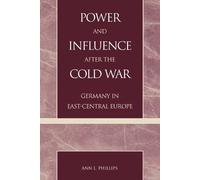 Ann L. Phillips Power and Influence after the Cold War (Tascabile)
