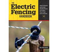 Ann Larkin Hansen The Electric Fencing Handbook (Tascabile)