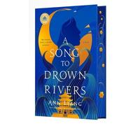 Ann Liang – A Song to Drown Rivers – Copertina rigida