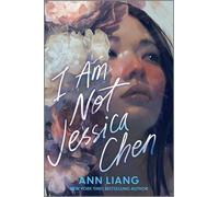 Ann Liang I Am Not Jessica Chen (Copertina rigida)