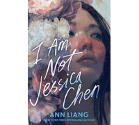 Ann Liang I Am Not Jessica Chen (Tascabile)
