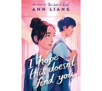 Ann Liang I Hope This Doesn't Find You (Tascabile)