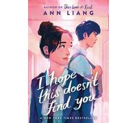 Ann Liang I Hope This Doesn't Find You (Tascabile)