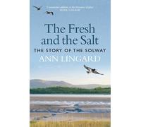 Ann Lingard The Fresh and the Salt (Copertina rigida)