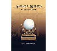 Ann Llewellyn Evans Shinto Norito (Tascabile)