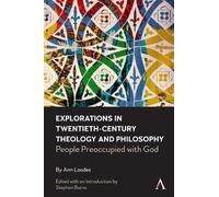 Ann Loades Explorations in Twentieth-century Theology and Phi (Copertina rigida)