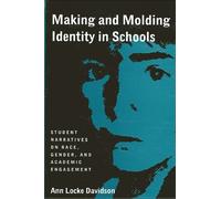 Ann Locke Davidson Making and Molding Identity in Schools (Tascabile)