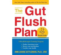Ann Louise Gittleman The Gut Flush Plan (Tascabile)