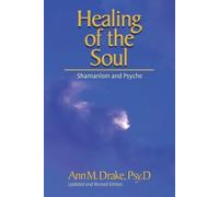 Ann M Drake Healing of the Soul (Tascabile)