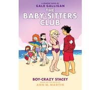 Ann M Martin Boy-Crazy Stacey: A Graphic Novel (the Baby-Sitt (Copertina rigida)