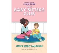 Ann M Martin Jessi's Secret Language: A Graphic Novel (the Ba (Copertina rigida)