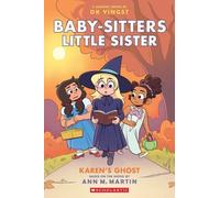 Ann M Martin Karen's Ghost: A Graphic Novel (Baby-Sitters Little Sis (Tascabile)