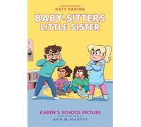 Ann M. Martin Karen's School Picture: A Graphic Novel (Baby-S (Copertina rigida)