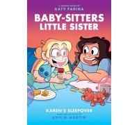 Ann M Martin Karen's Sleepover: A Graphic Novel (Baby-Sitters (Copertina rigida)