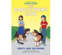 Ann M Martin Kristy and the Snobs: A Graphic Novel (the Baby- (Copertina rigida)