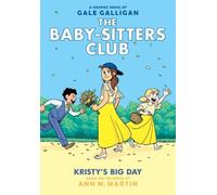 Ann M Martin Kristy's Big Day: A Graphic Novel (the Baby-Sitt (Copertina rigida)