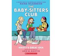 Ann M Martin Kristy's Great Idea: A Graphic Novel (the Baby-Sitters (Tascabile)