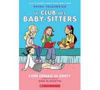 Ann M Martin Le Club Des Baby-Sitters: N° 1 - l'Idée Géniale de Kris (Tascabile)