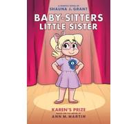 Ann M Martin Ma Karen's Prize: A Graphic Novel (Baby-Sitters (Copertina rigida)