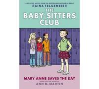 Ann M Martin Mary Anne Saves the Day: A Graphic Novel (the Ba (Copertina rigida)