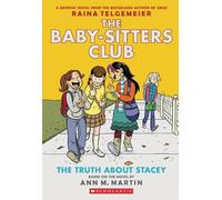 Ann M. Martin The Truth About Stacey (Tascabile) Babysitters Club Graphic Novel