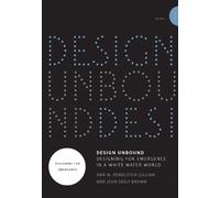 Ann M. Pendleton-Jullia Design Unbound: Designing for Emergence in a (Tascabile)