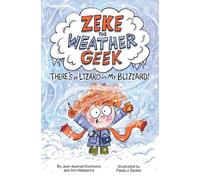 Ann Malaspina Joan A Zeke the Weather Geek: There's a Lizard (Copertina rigida)