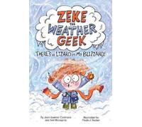 Ann Malaspina Joan A Zeke the Weather Geek: There's a Lizard (Copertina rigida)