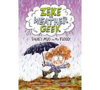 Ann Malaspina Joan Axelr Zeke the Weather Geek: There's Mud i (Copertina rigida)
