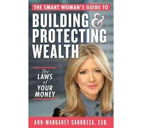 Ann-Margaret Ca The Smart Woman's Guide to Building and Prote (Copertina rigida)