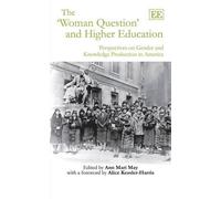 Ann Mari May The ‘Woman Question’ and Higher Education (Copertina rigida)