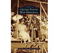 Ann Marie Aliotta Suzy Berschback Grosse Pointe War Memorial (Tascabile)
