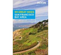Ann Marie Brown Moon 101 Great Hikes of the San Francisco Bay Area ( (Tascabile)