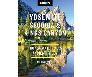 Ann Marie Brown Moon Yosemite, Sequoia & Kings Canyon (Eleventh Edit (Tascabile)